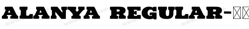 Alanya Regular字体转换